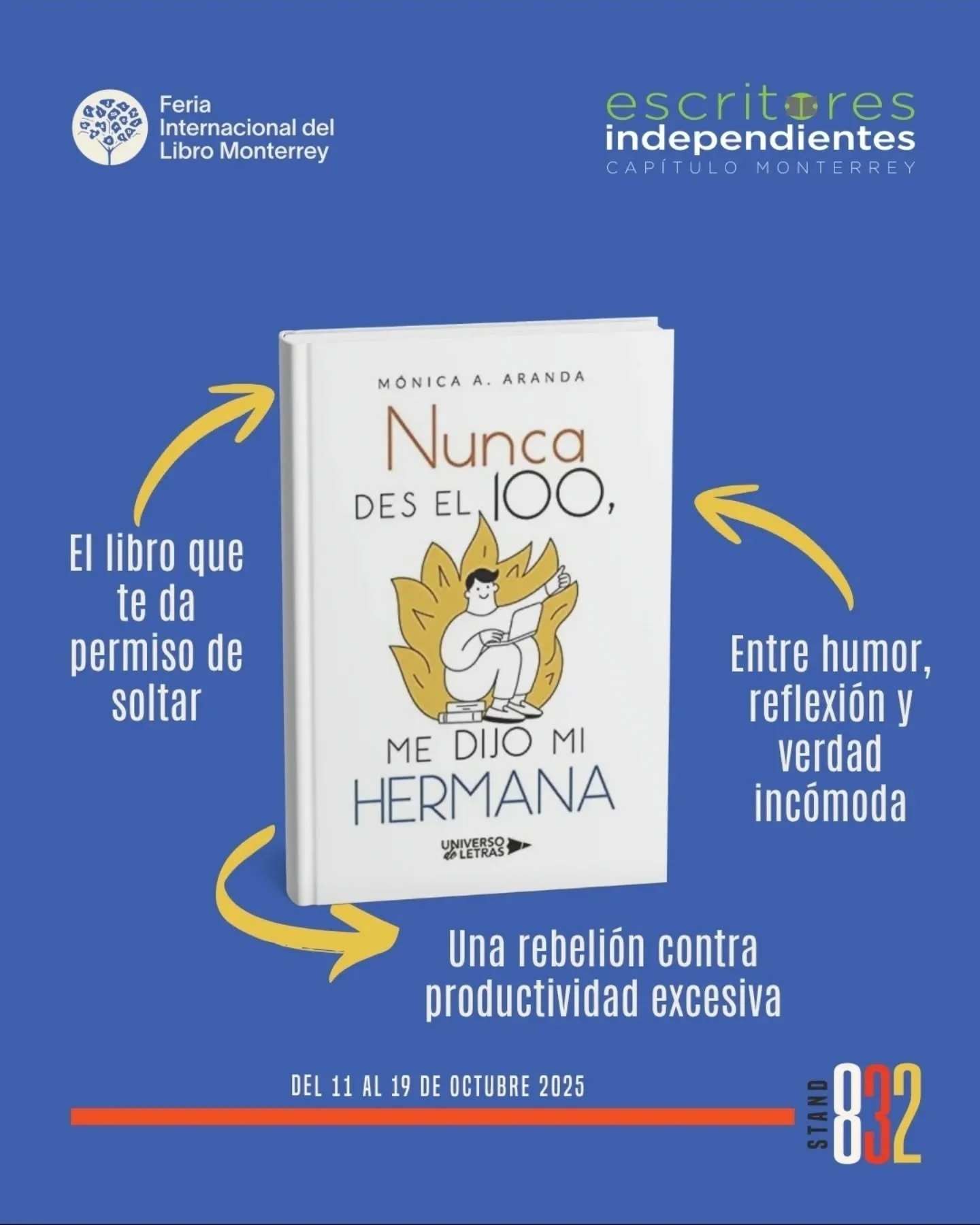 ✨ Cuarto a&ntilde;o consecutivo en la FIL Monterrey ✨
Este a&ntilde;o regreso con algo muy especial: mi libro &ldquo;Nunca des el 100, me dijo mi hermana&rdquo;, una lectura que desaf&iacute;a la cultura del agotamiento y nos recuerda que no tenemos 