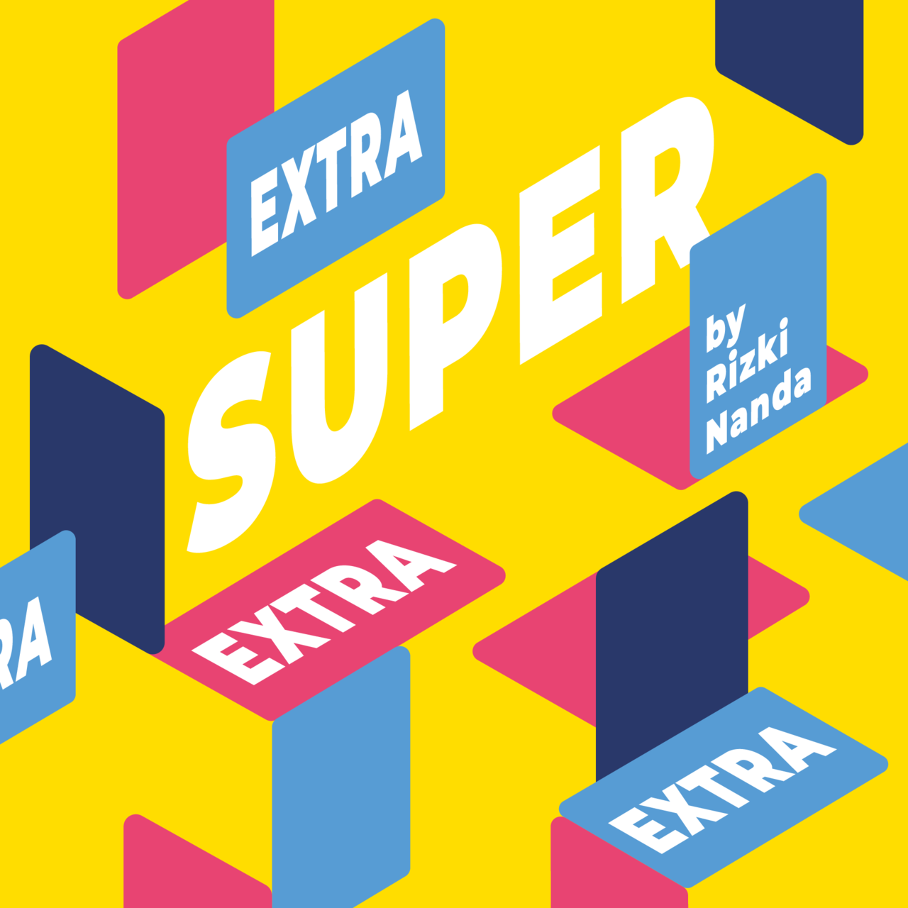 Super Extra by Rizki Nanda