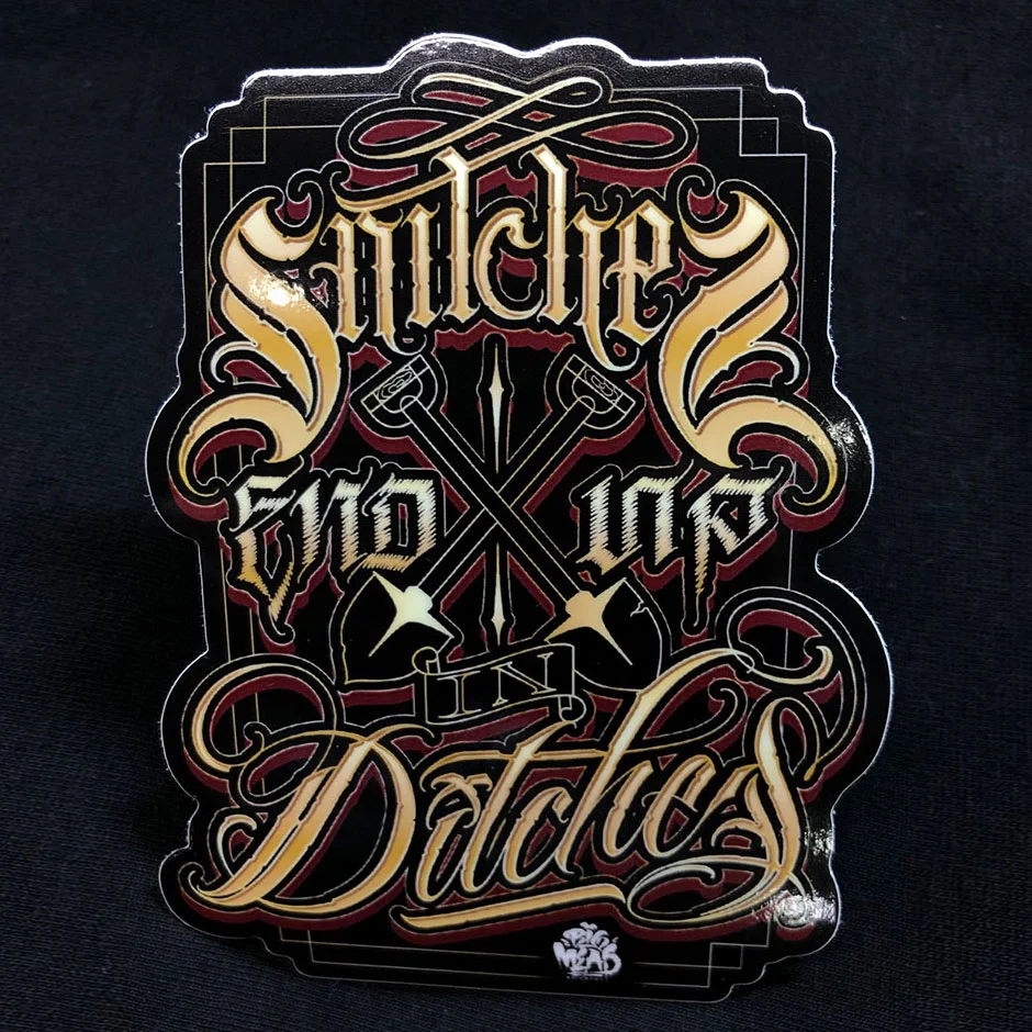 Snitches End Up In Ditches Meaning