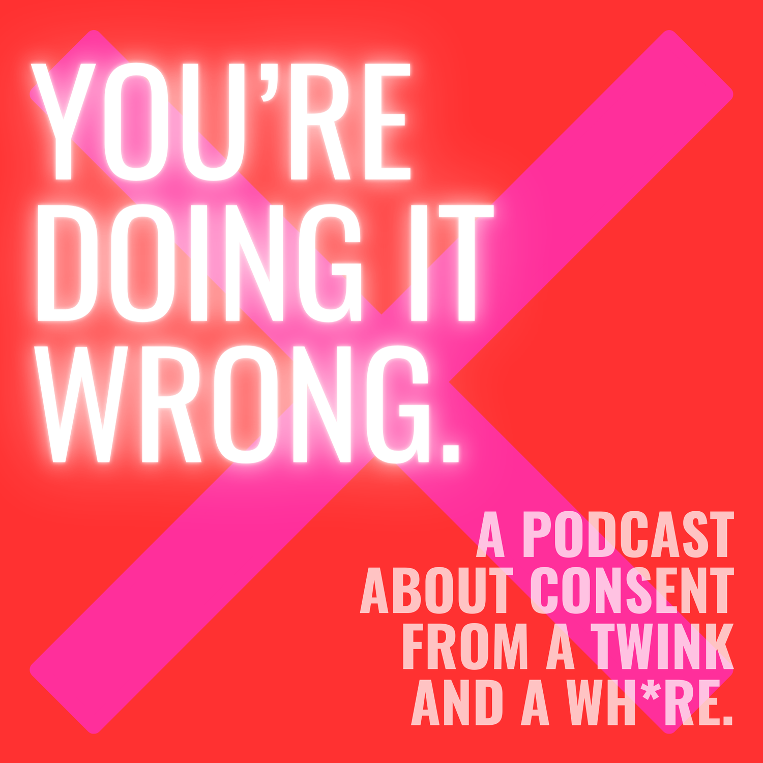 You're Doing It Wrong! episode artwork