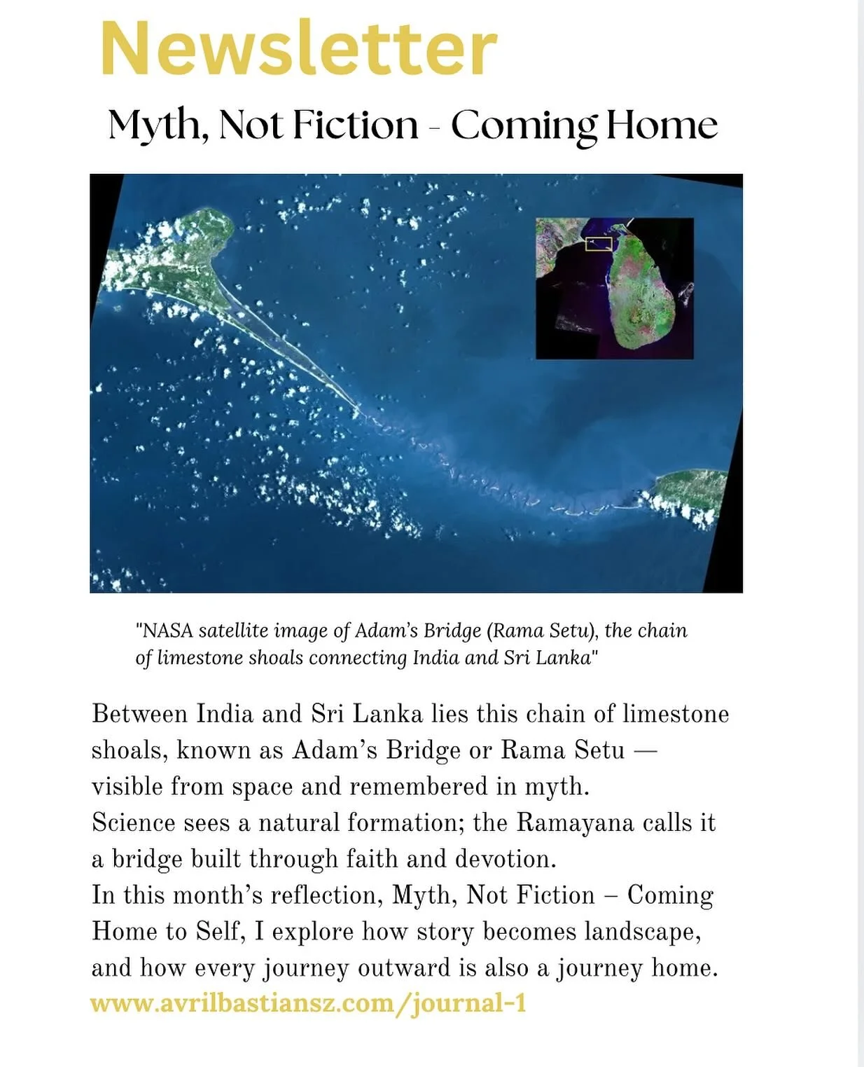 Between India and Sri Lanka lies Adam&rsquo;s Bridge &mdash; a chain of shoals visible from space and remembered in the Ramayana as the bridge built by Hanuman&rsquo;s army.

Science calls it a natural formation. Yoga sees it as a symbol of conscious