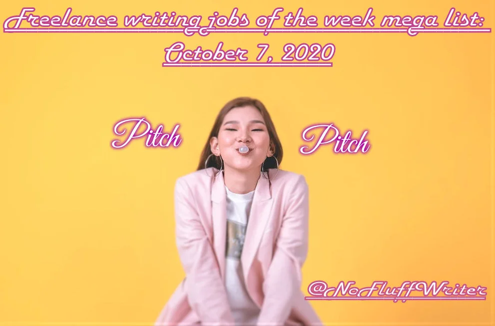 Freelance writing jobs of the week mega list: October 7, 2020