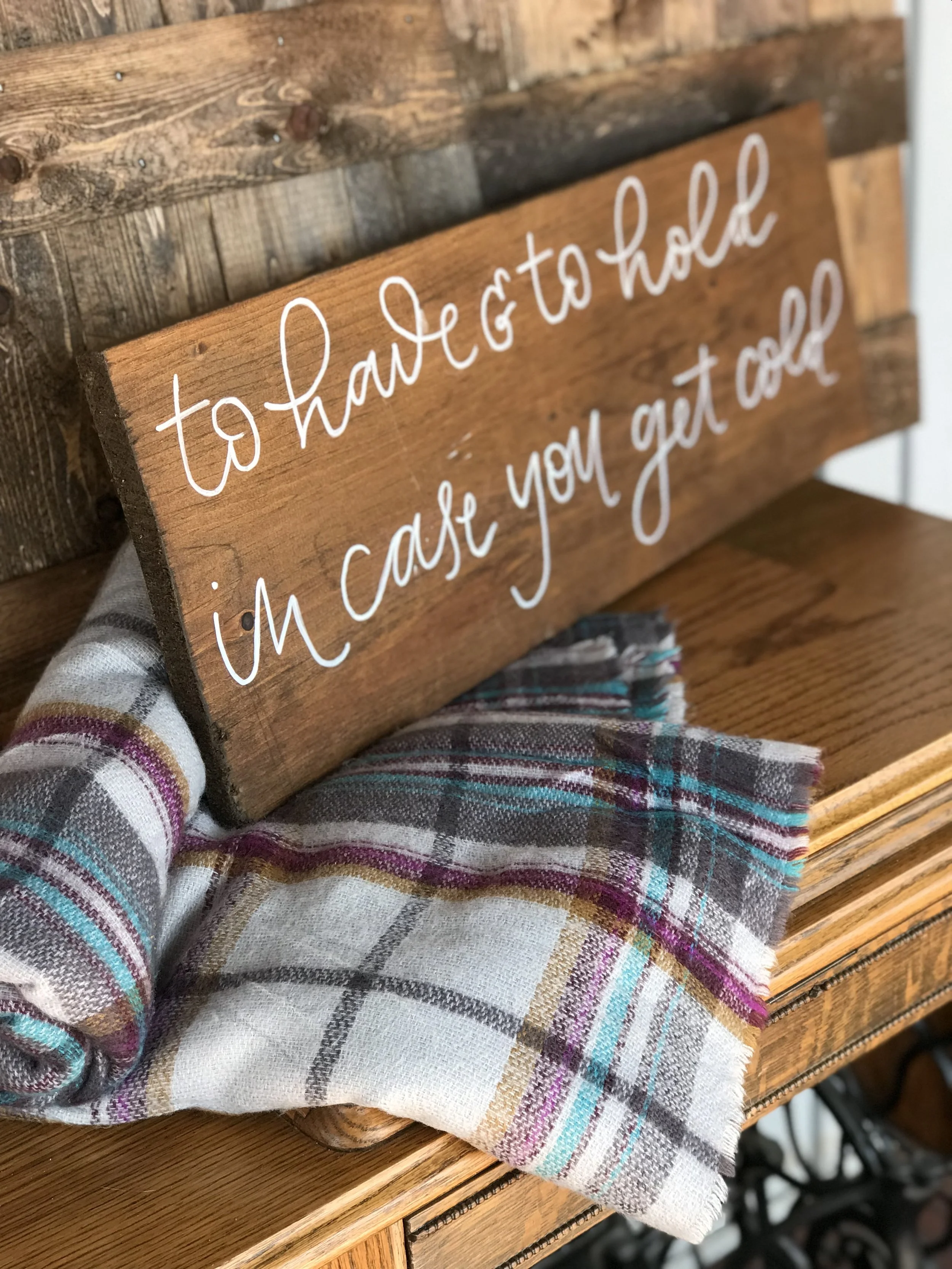 Have &amp; Hold Sign