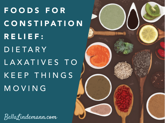 Foods for constipation relief.png