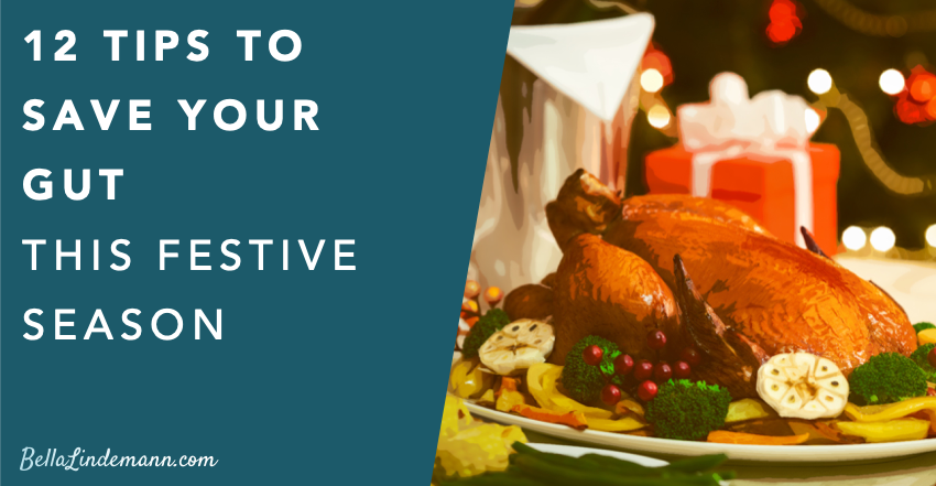12 Tips to Save Your Gut This Festive Season