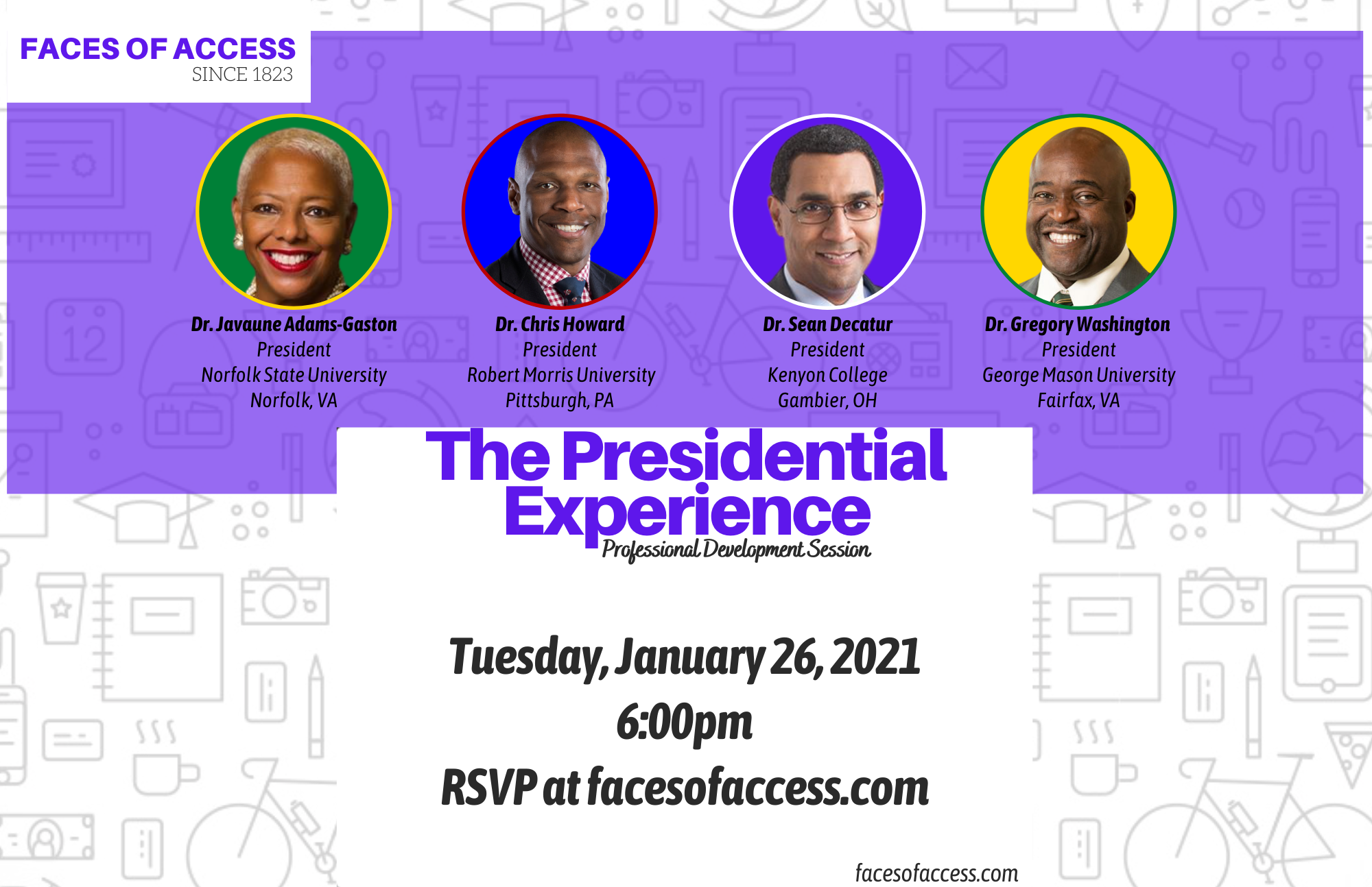  The Presidential Experience Professional Development Session featuring:   Dr. Javaune Adams-Gaston, Dr. Chris Howard,  Dr. Sean Decatur, and Dr. Gregory Washington   