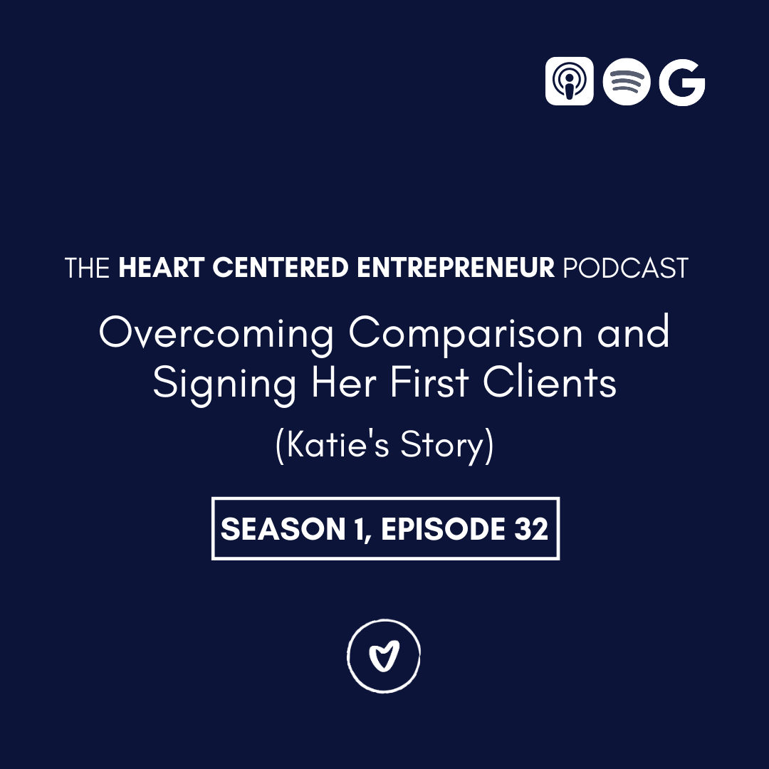 Overcoming Comparison and Signing Her First Clients (Katie's Story)
