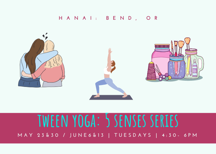 Tween Yoga: 5 Senses Series