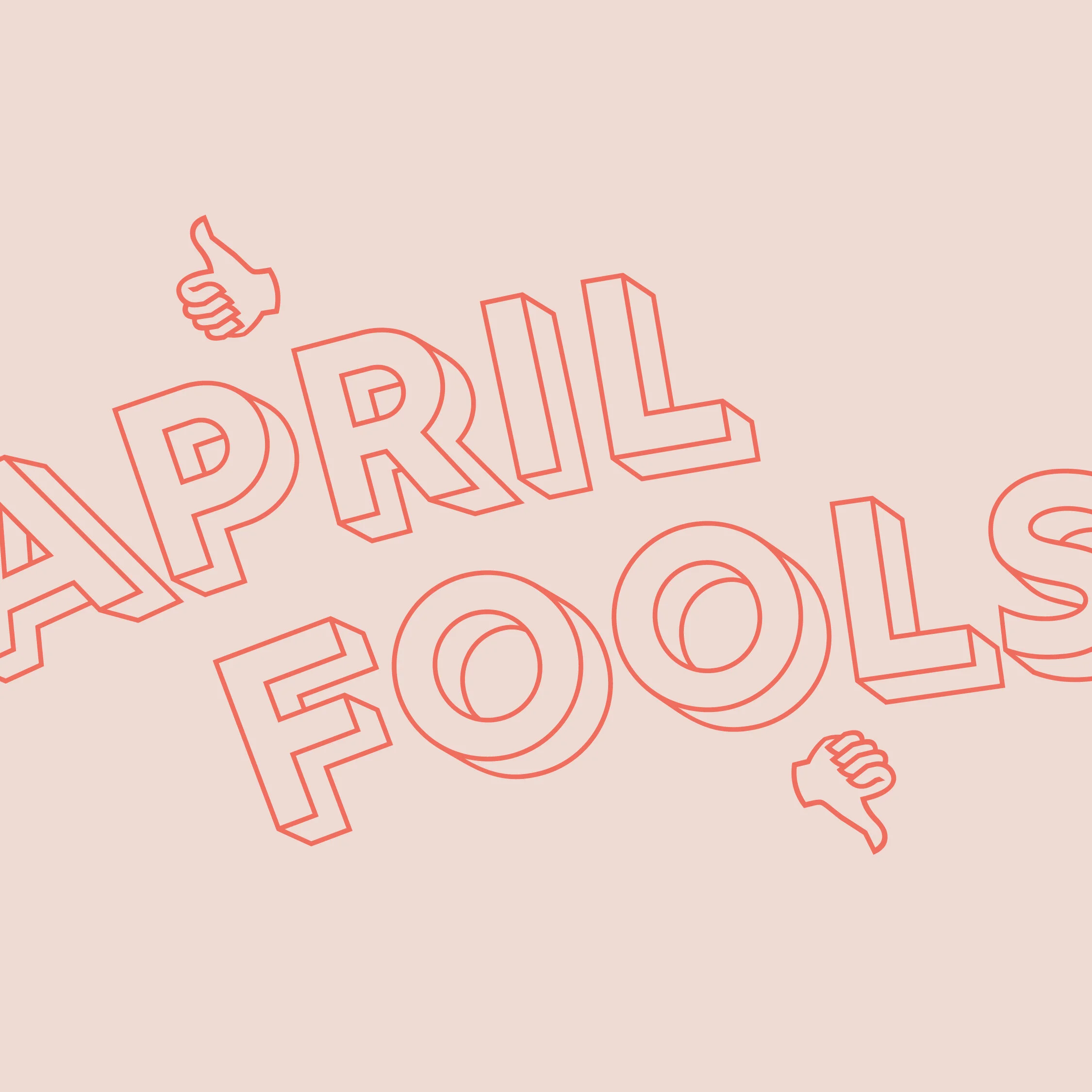 April Fools: 