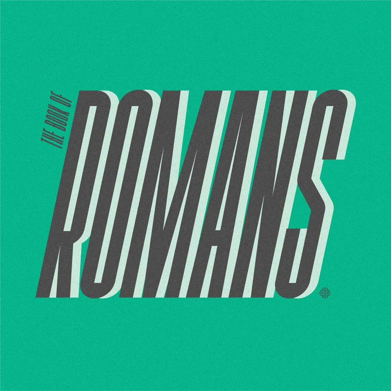 Romans: The Good News