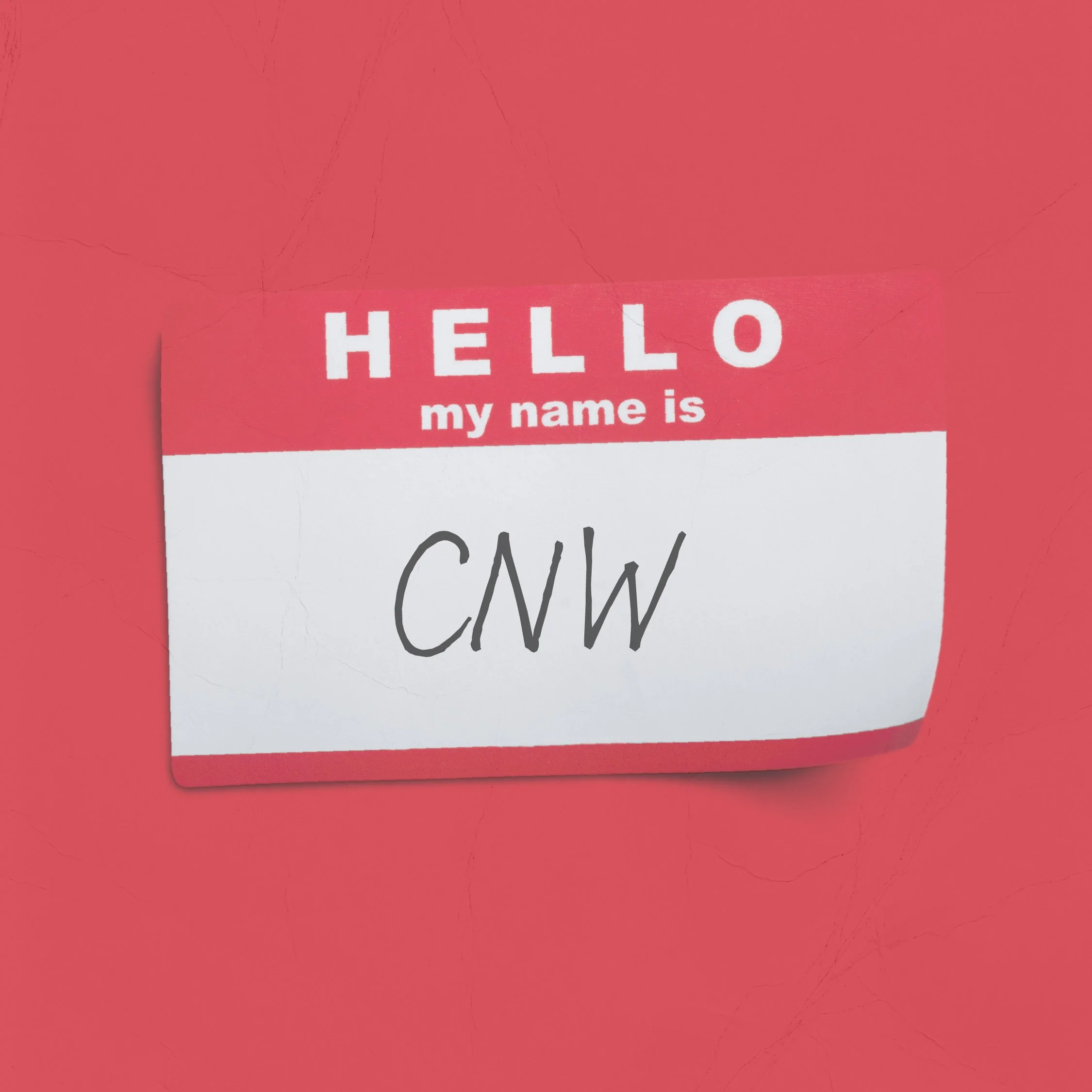 Hello, My Name is CNW: Baptism