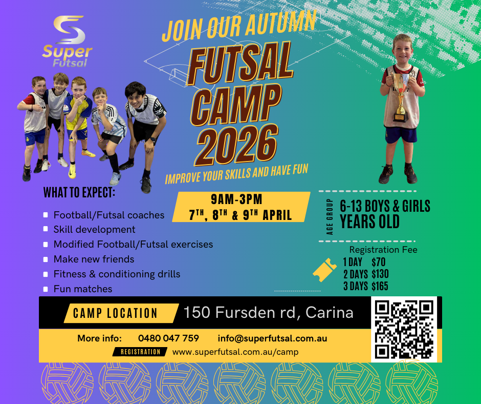Super Futsal Carina - Autumn School Holiday Camp 2026 🔥