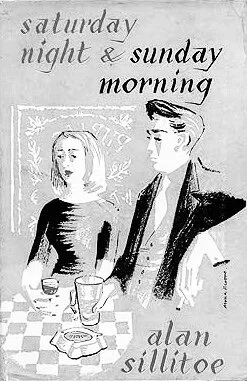 On Saturday Night and Sunday Morning