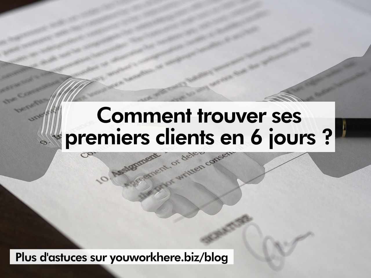 Comment Faire Pour Avoir Ses Premiers Clients