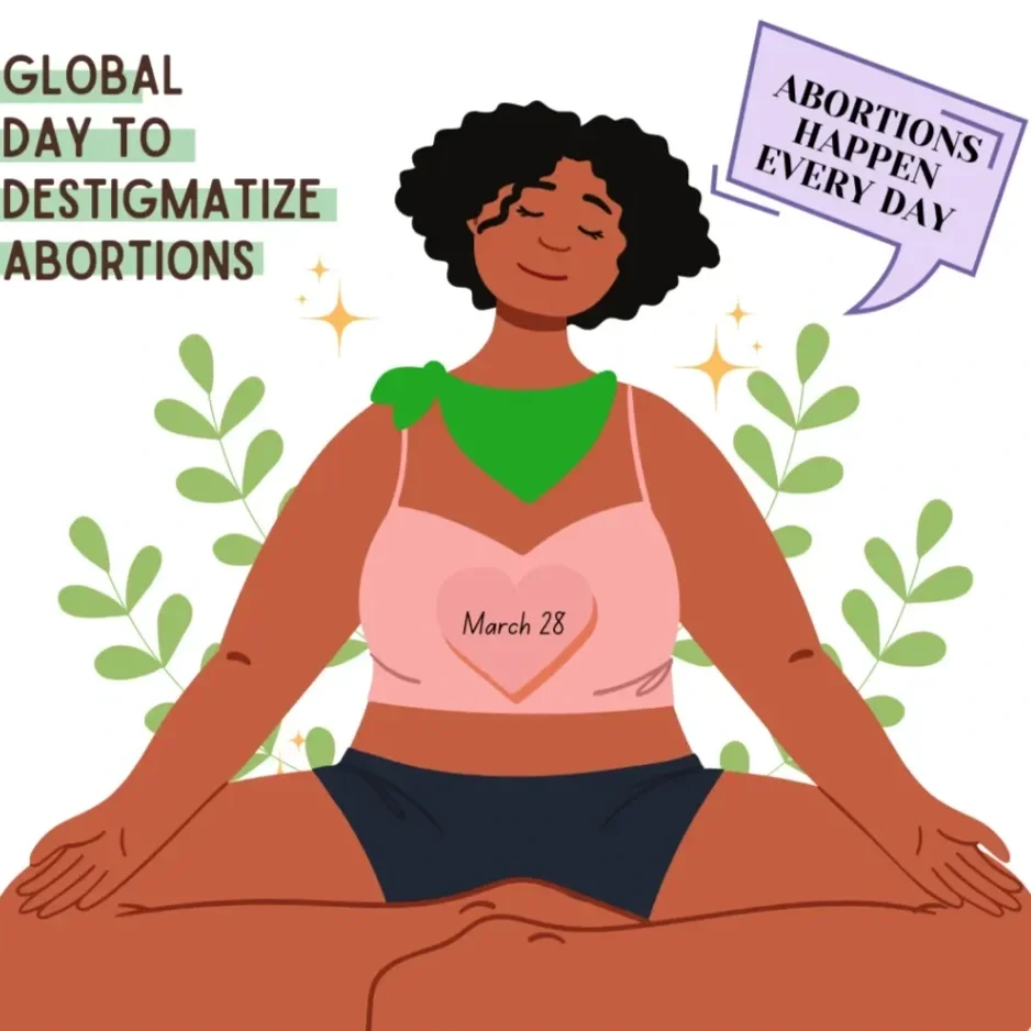 Destigmatising Abortion Day: Putting Compassion, Choice and Rights at the Centre of Care