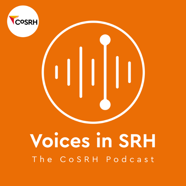 Voices in SRH: the CoSRH Podcast