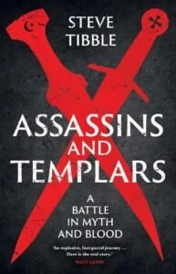 Book Review: Assassins and Templars by Dr Steve Tibble