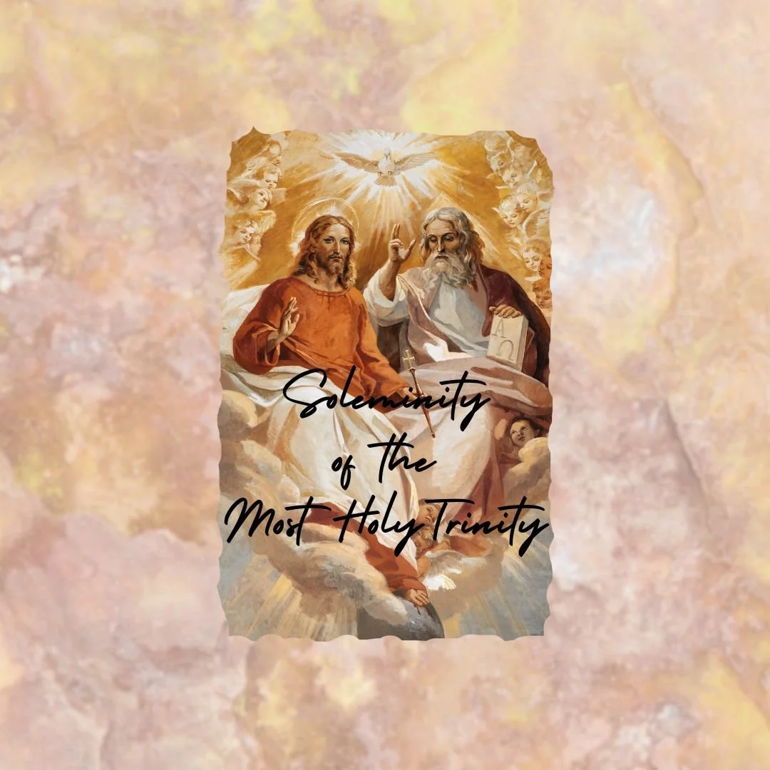 Solemnity of the Most Holy Trinity (May 31, 2026)