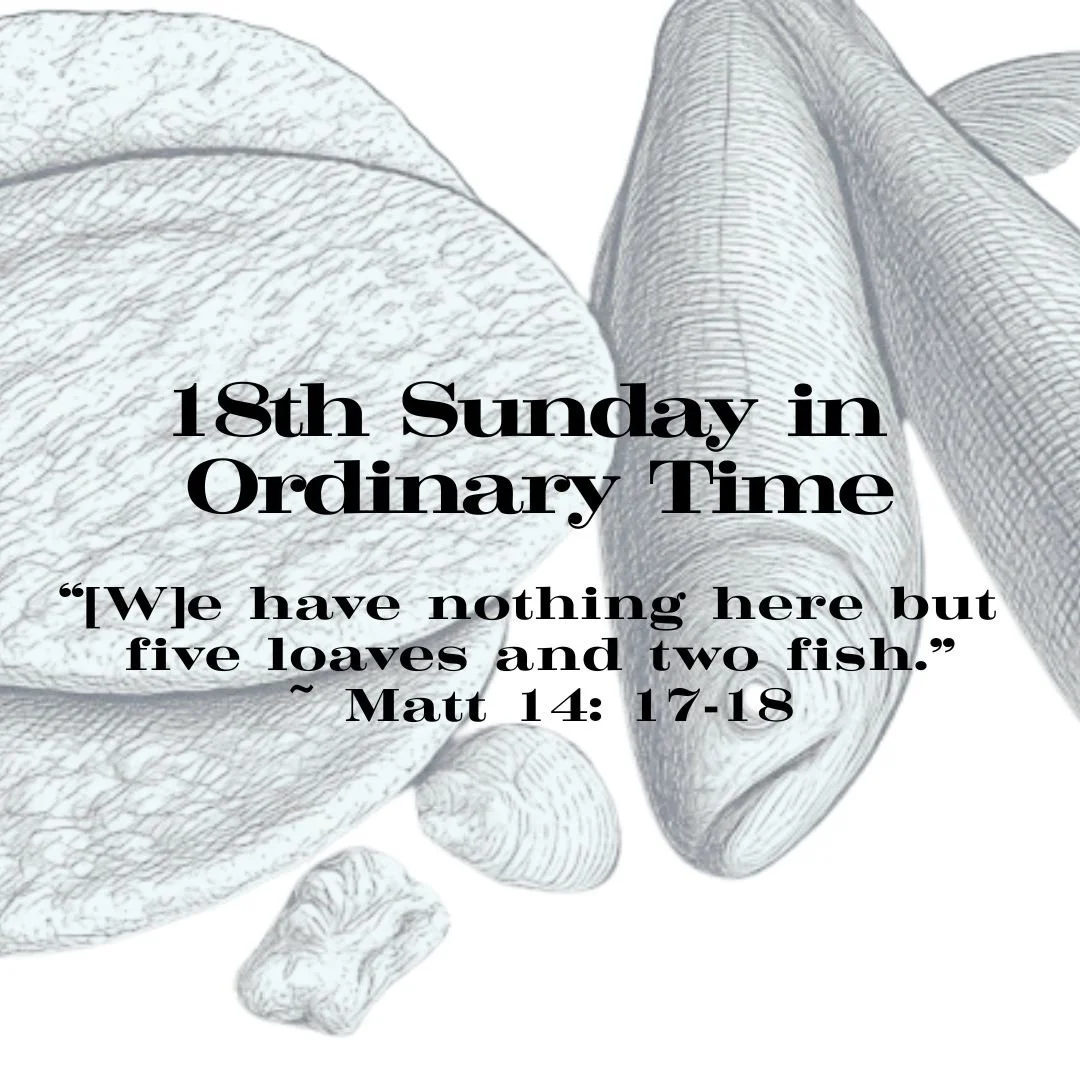 18th Sunday in Ordinary Time (August 2, 2026)
