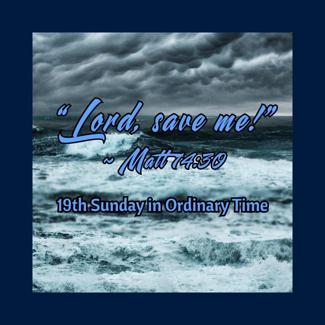 19th Sunday in Ordinary Time (August 9, 2026)
