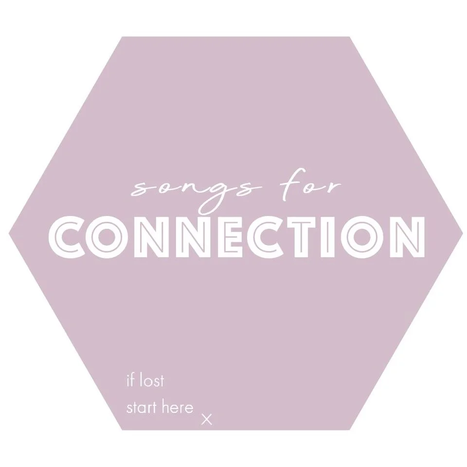 Songs for Connection