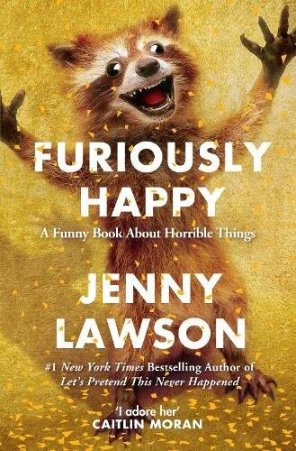 Read | Furiously Happy by Jenny Lawson