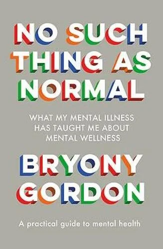 Read | No Such Thing As Normal by Bryony Gordon