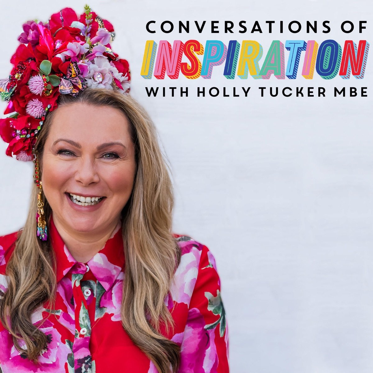 Listen | Conversations of Inspiration with Holly Tucker