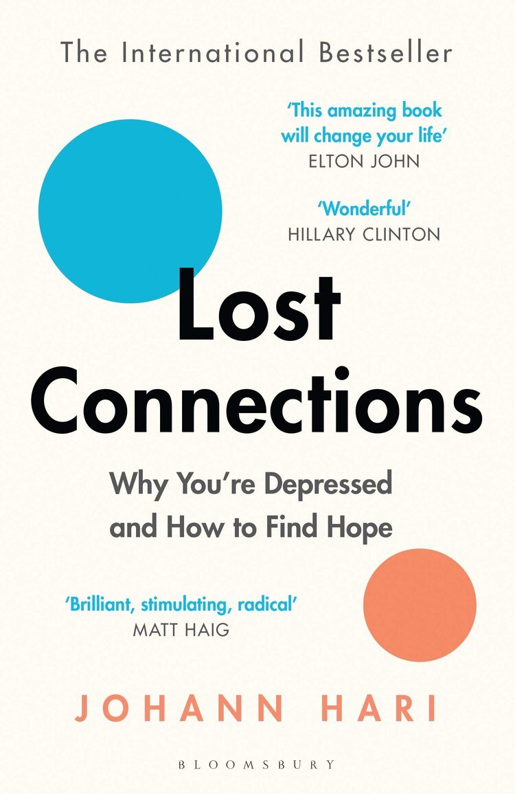 READ | LOST CONNECTIONS: WHY YOU'RE DEPRESSED AND HOW TO FIND HOPE