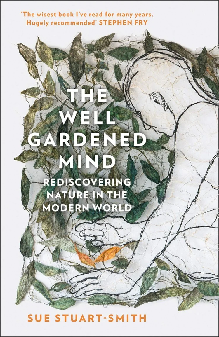 THE WELL GARDENED MIND: REDISCOVERING NATURE IN THE MODERN WORLD