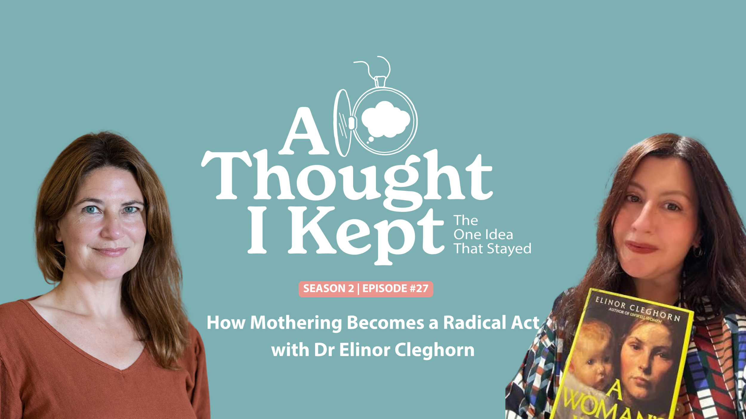 Why Mothering Is a Radical Act