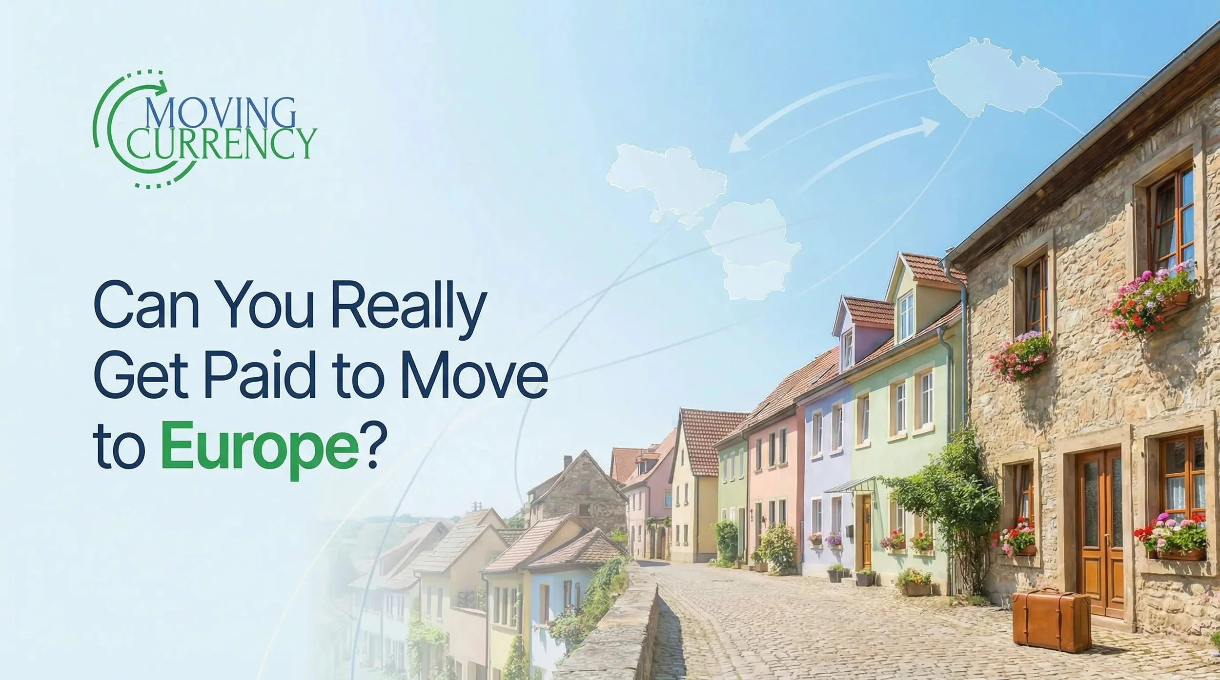 Can You Really Get Paid to Move to Europe?