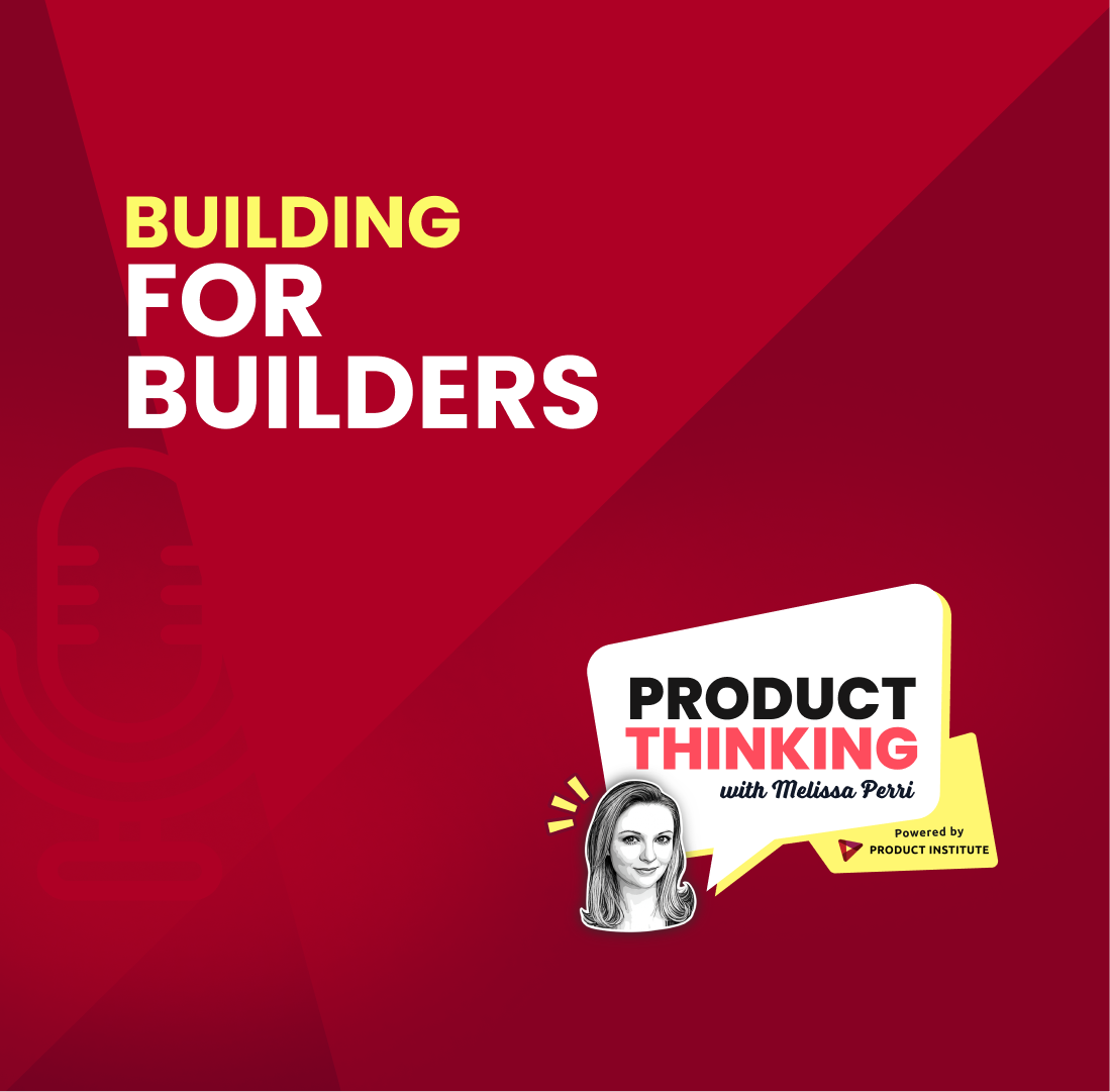 Episode 266: Building for builders