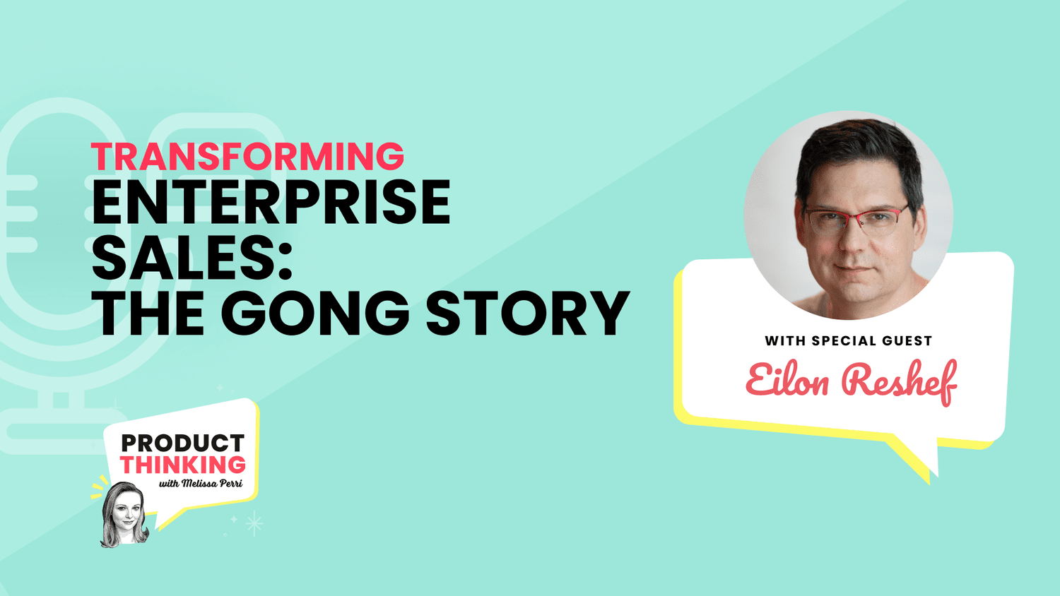 Episode 215: Transforming Enterprise Sales: The Gong Story with Eilon ...