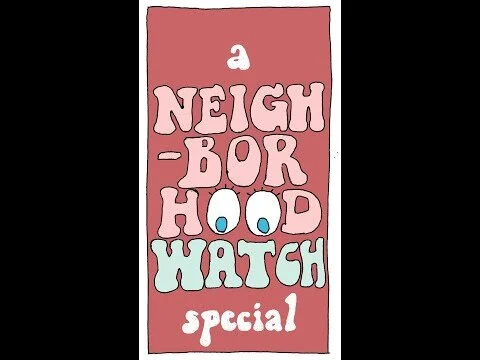 Neighborhood Watch - A Neighborhood Watch Special Message