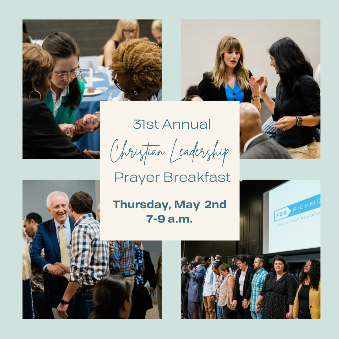 31st Annual Christian Leadership Prayer Breakfast — For Richmond