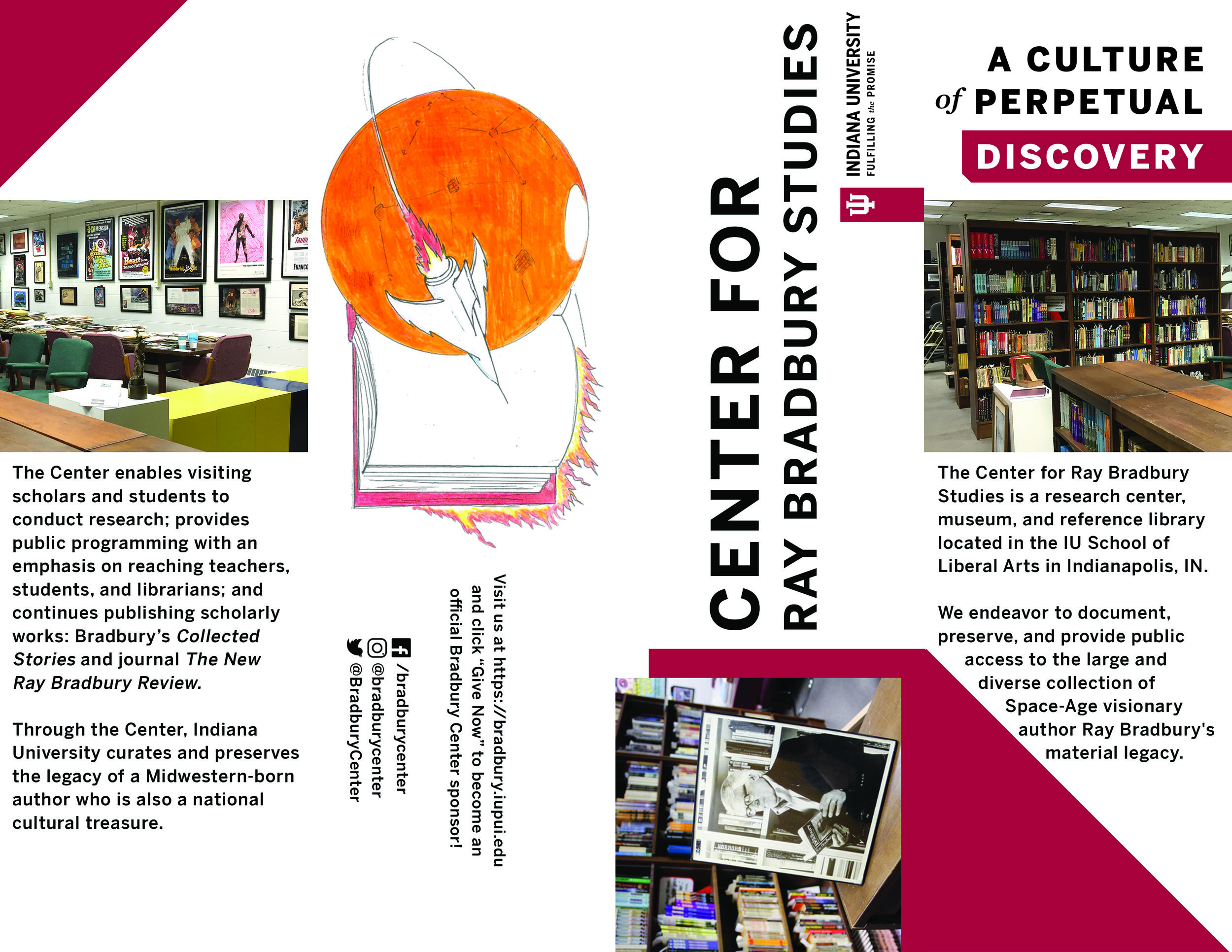 A publicity pamphlet I designed for the Center in collaboration with the Coordinator for Development and Programming. The design had to fulfill the requirements of branding for IUPUI, but also allowed for creative freedom in developing the personal