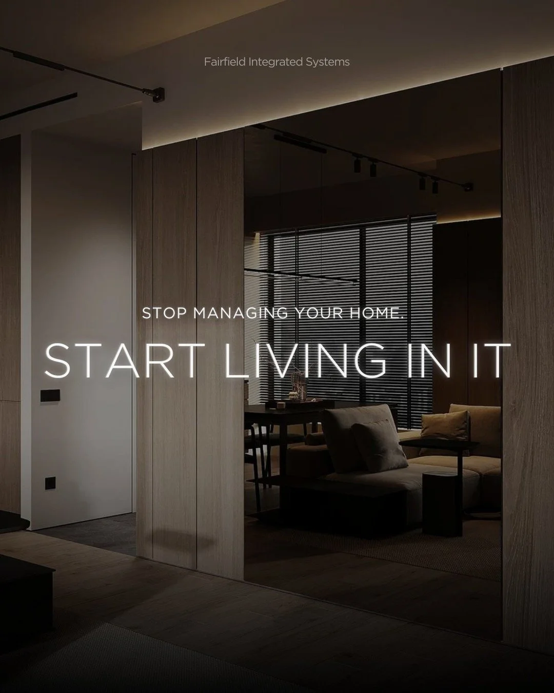 Live More. Do Less.
If you're constantly adjusting lights, checking locks, or managing remotes, your home isn't working for you. Fairfield Integrated Systems creates smart homes that handle the details so you can focus on what matters.
Ready to sto