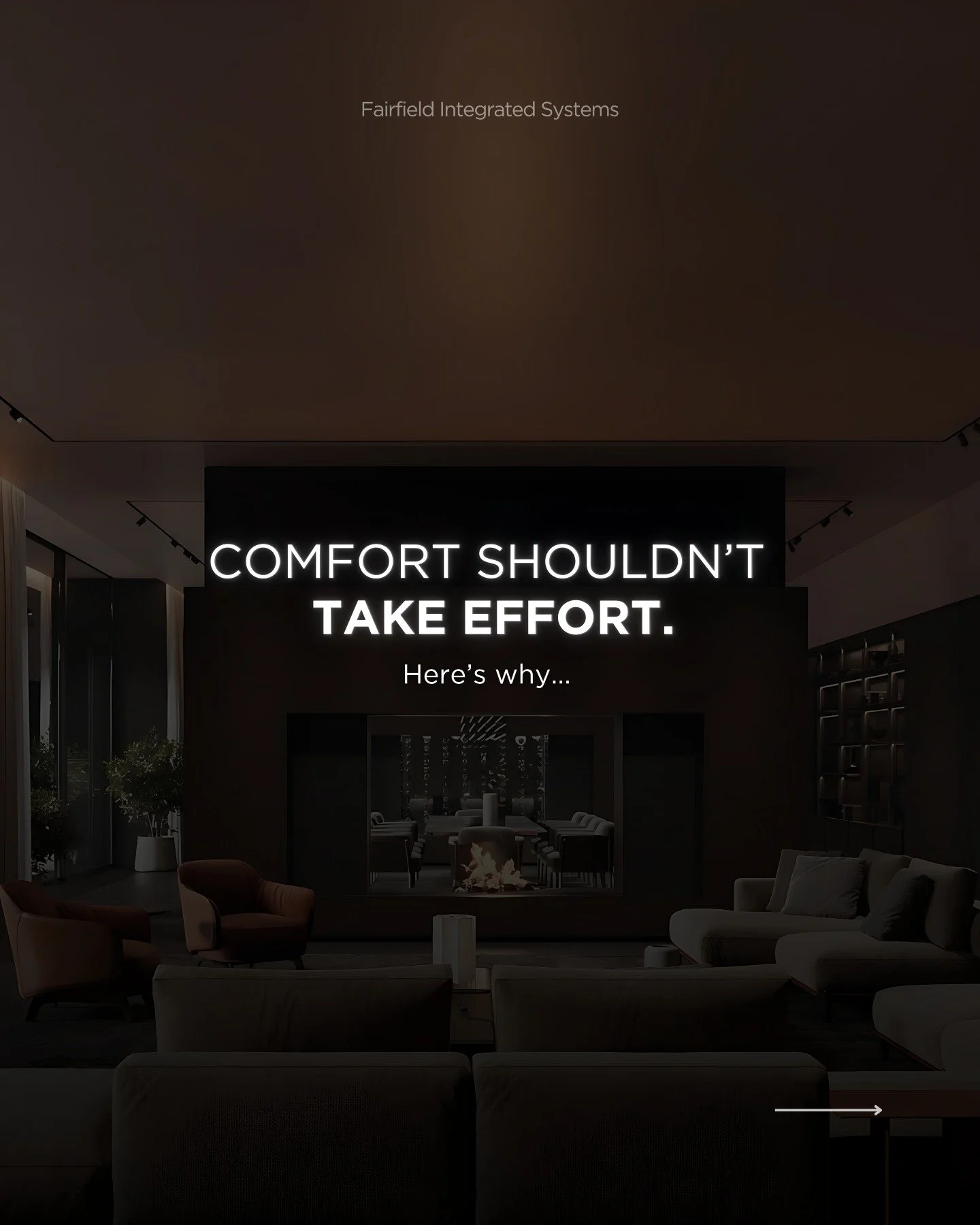 Comfort Should Happen Automatically
Why adjust every light, shade, or thermostat when your home can do it for you? FIS designs smart automation that learns your routine and responds intuitively, so comfort just happens without you lifting a finger.
