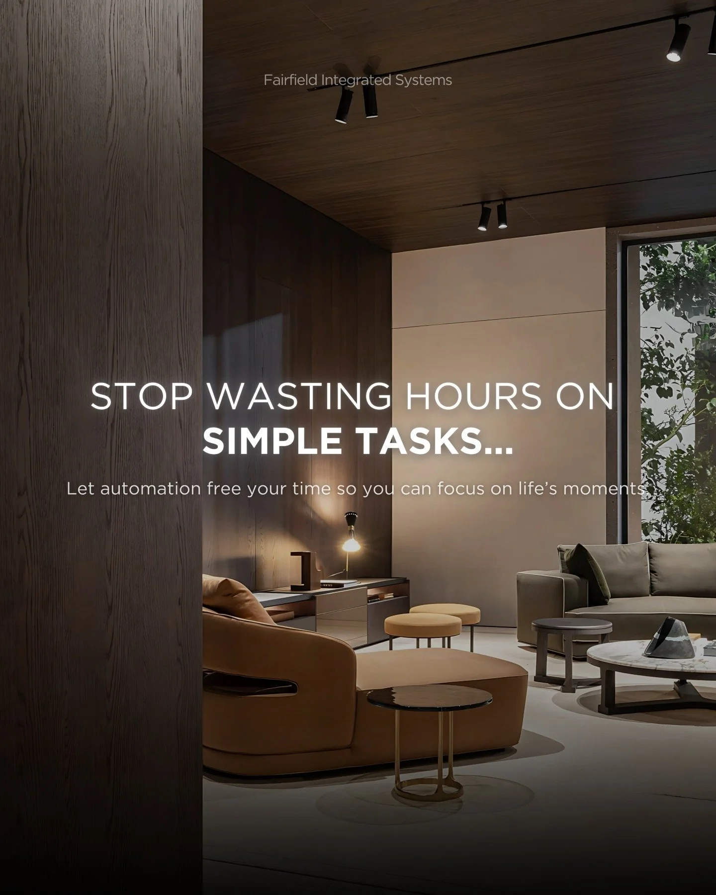 Time Is the Real Luxury
At FIS, we design and integrate smart systems that take care of your lights, shades, temperature, and more automatically. With your home managing the details, you get back the time that really matters so you can focus on livi