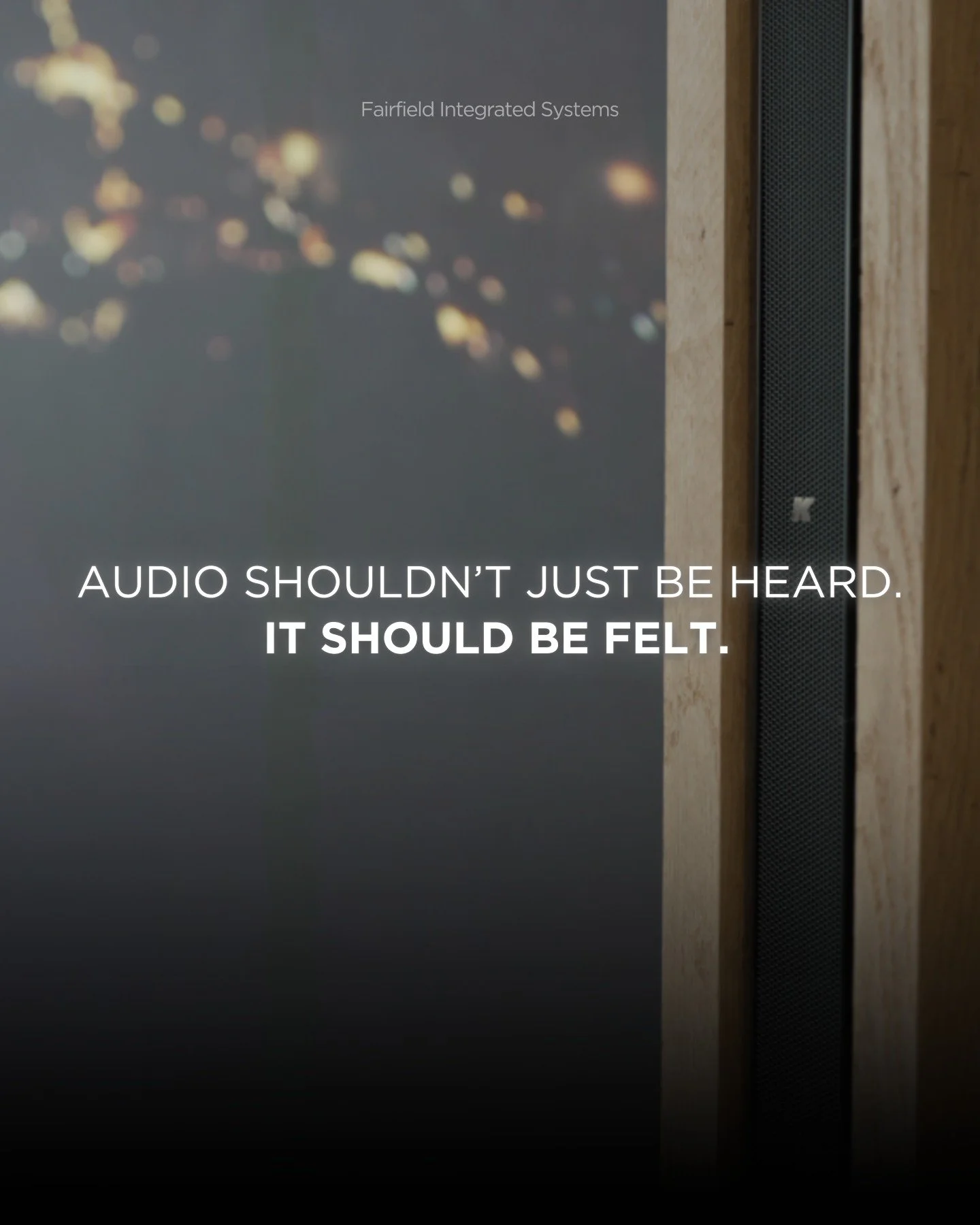 Your Audio, Redefined
Your music and sound should surround you naturally, not take over the room. 
At FIS, we design and install invisible speakers that deliver immersive audio you can feel, not see, creating a flawless listening experience that in