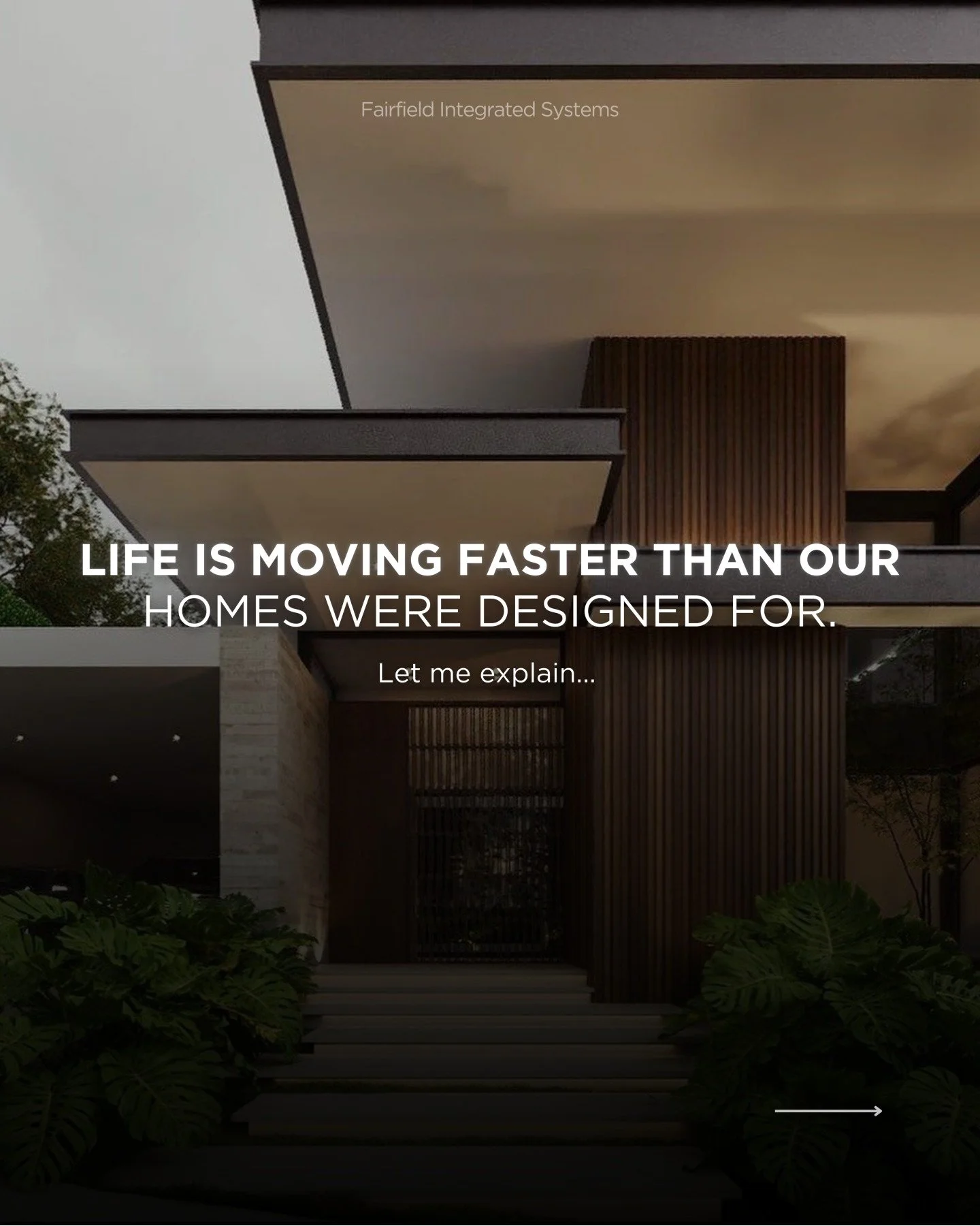 Is your home keeping up with modern life?

Work, family, and downtime now all happen under one roof. Most homes aren&rsquo;t designed for this pace, leaving you juggling tasks, adjusting settings, and losing time. Smart living changes that. Home auto