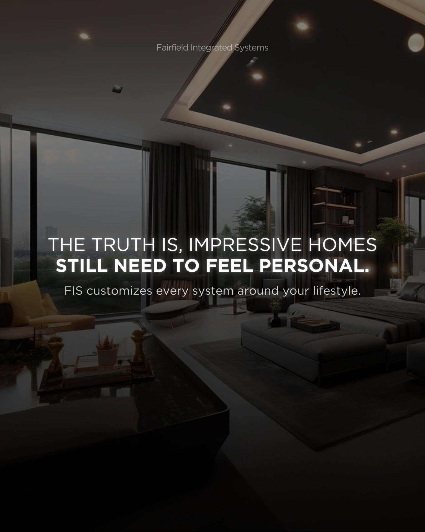 Can a home be impressive and still feel personal?

True luxury isn&rsquo;t just about how a home looks. It&rsquo;s about how it feels to live in. That&rsquo;s why every system we design is tailored to your routines, preferences, and lifestyle. From l