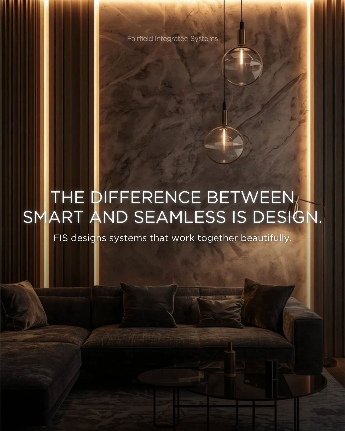 Smart is common. Seamless is rare. Here's why...

Anyone can install devices. Very few systems are planned to work together smoothly. Without proper integration, tech feels separate and clunky. FIS ensures every system communicates through one unifie