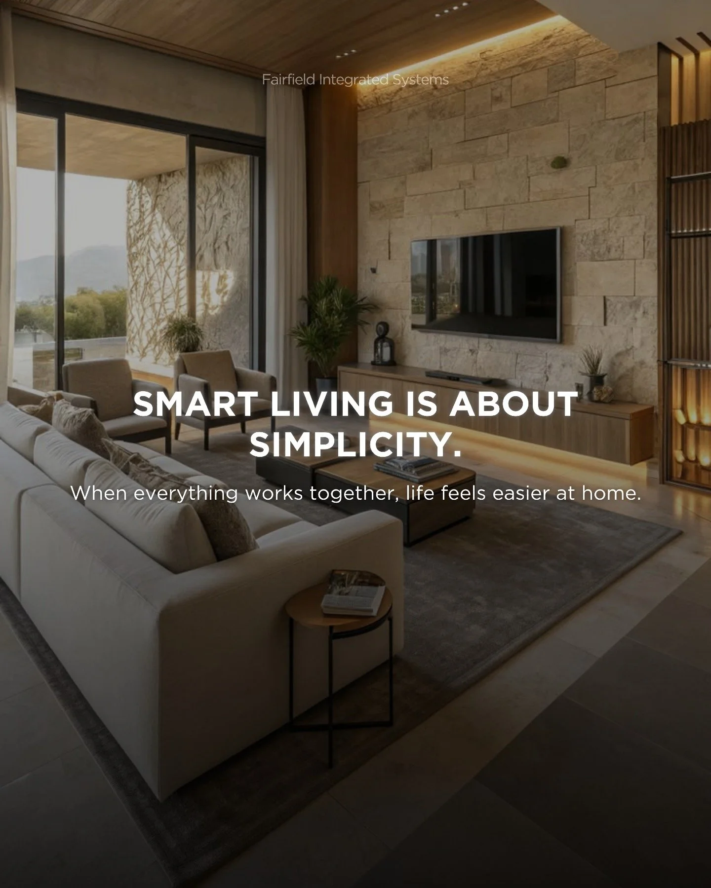 Here&rsquo;s what real smart living feels like.

When your home is fully integrated, everything works together quietly and smoothly. That&rsquo;s why daily life feels lighter, calmer, and more comfortable without you adjusting a thing.

If you&rsquo;