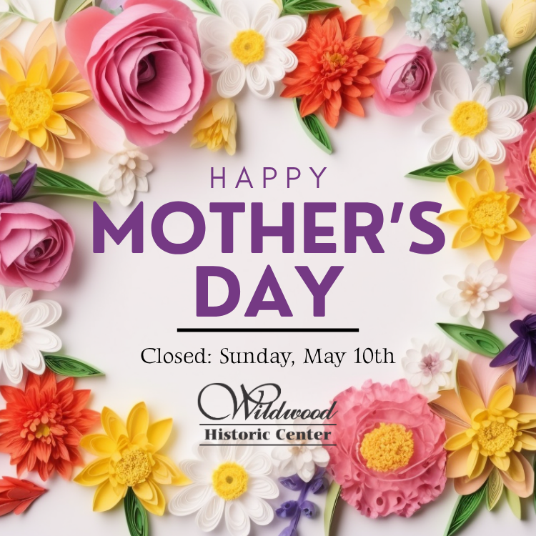 Closed: Mother's Day