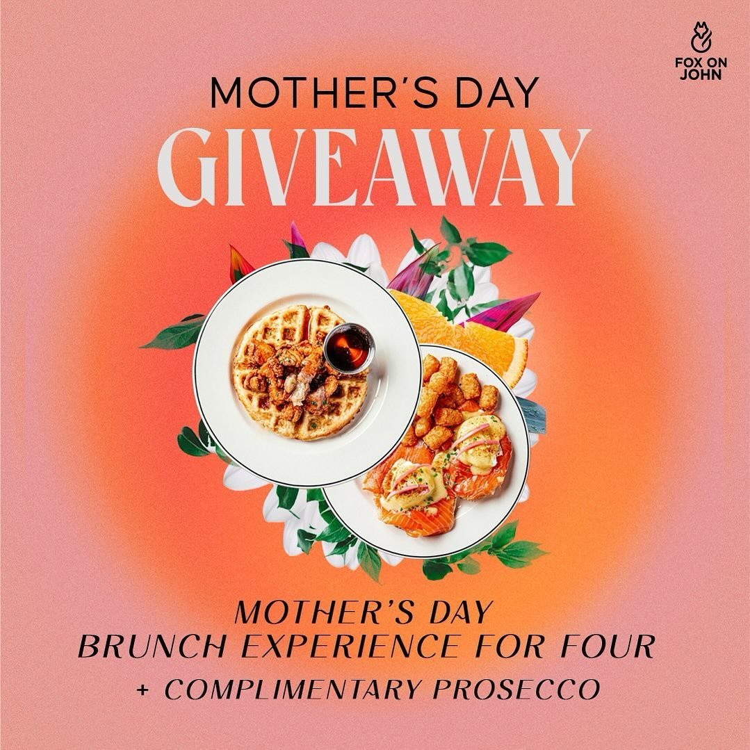 Mother&rsquo;s Day Giveaway! 💐 

Enter for a chance to win a Mother&rsquo;s Day Dinner Experience for Four + a Bottle of Prosecco! 

How to enter: 
1. Follow us @foxonjohn 
2. Tag your mom in the comment section below
3. Share this post to your stor