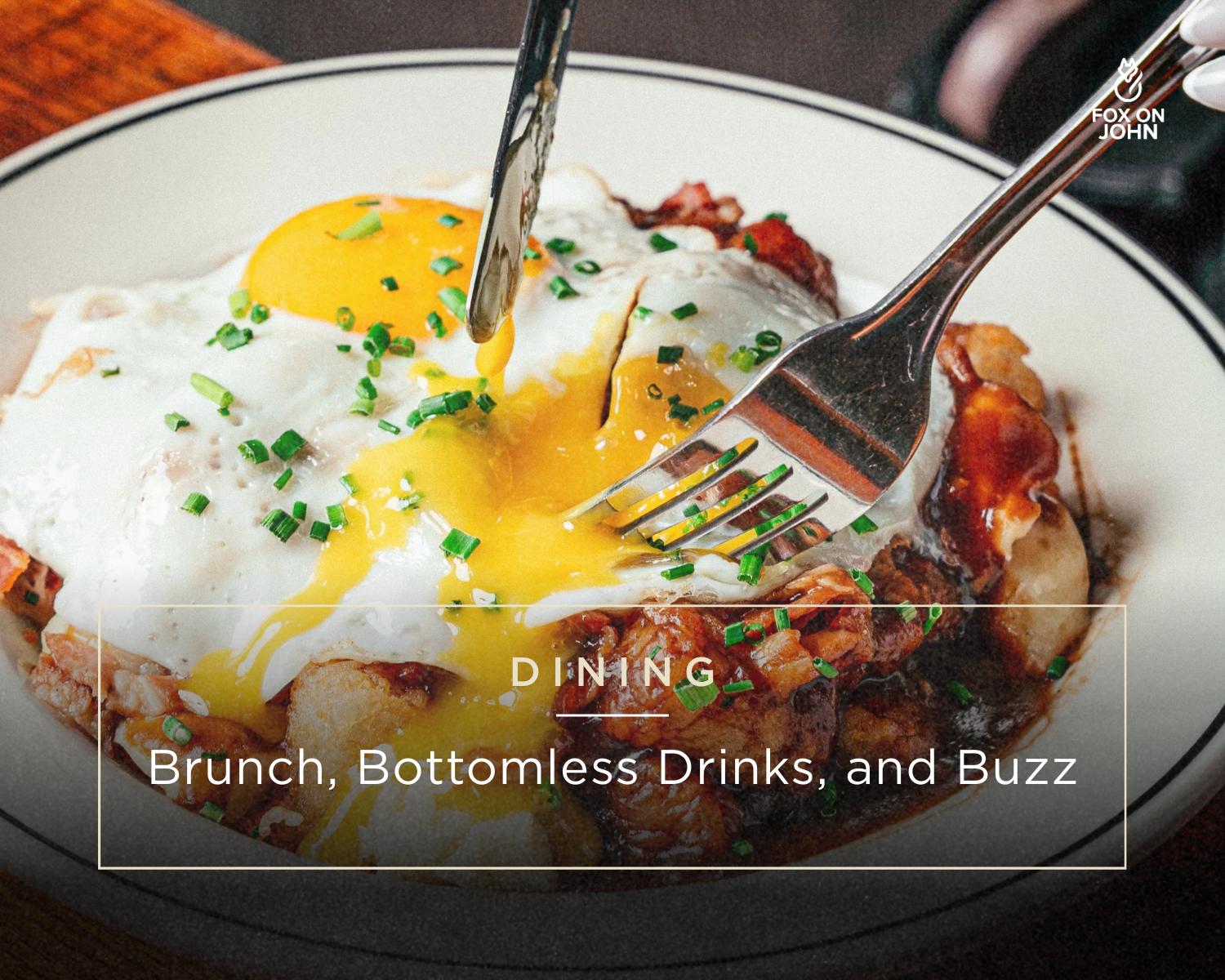 Brunch, Bottomless Drinks, and Buzz: A True Fox on John Experience