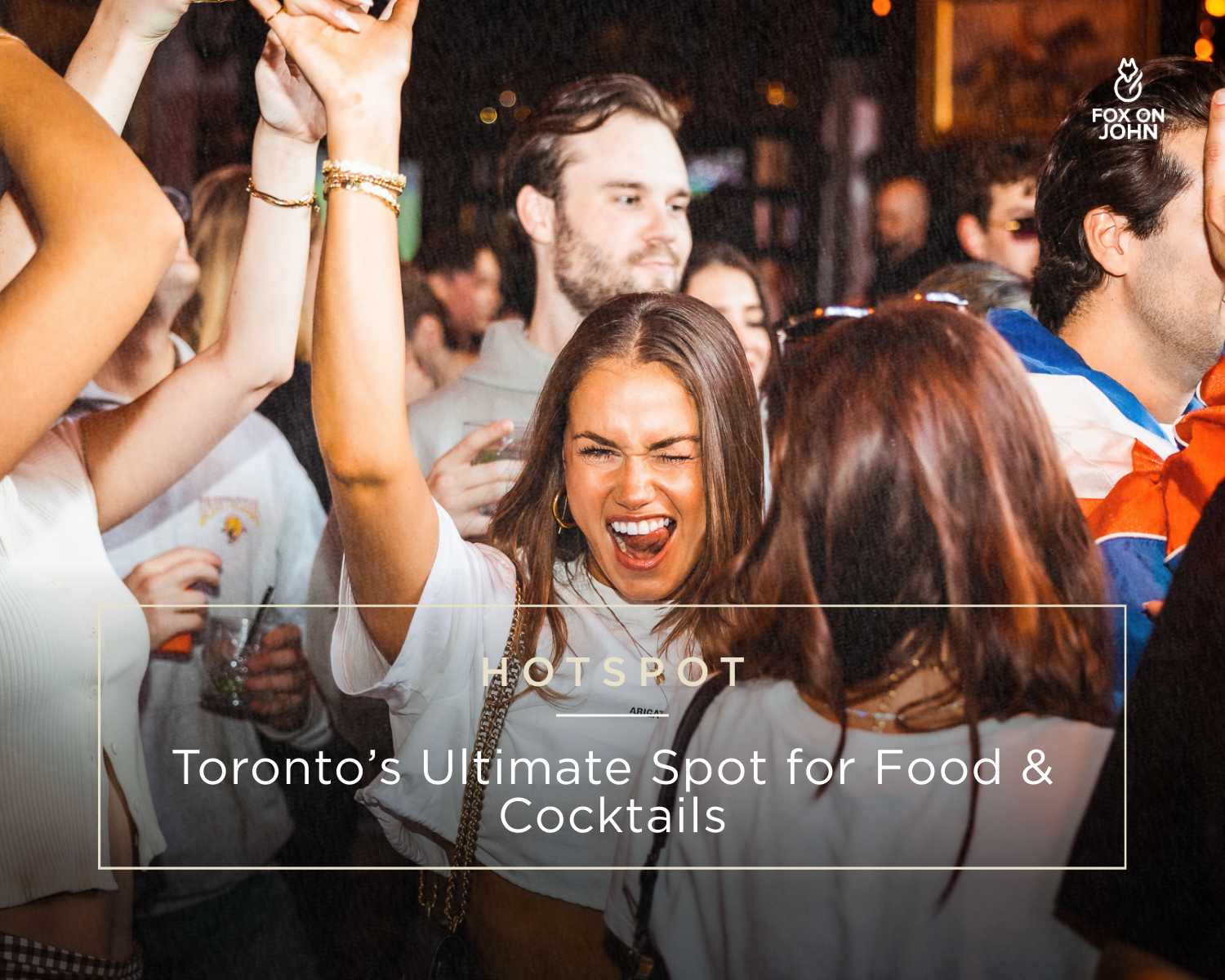 Fox on John: The Perfect Spot to Experience Toronto’s Culinary and Cocktail Scene