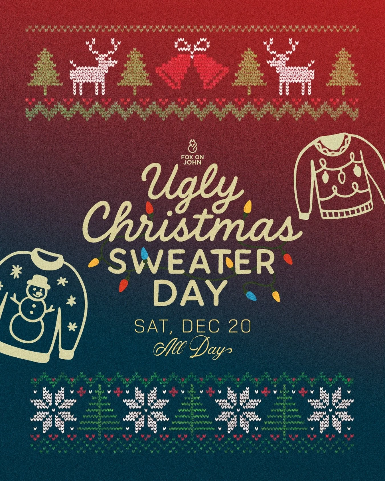 🎄 UGLY CHRISTMAS SWEATER DAY AT FOX ON JOHN 🎄
Saturday, December 20

It&rsquo;s time to get festive Toronto. Pull out that sweater your grandma begged you not to wear and bring the whole chaotic, cozy vibe to Fox on John from 9 AM to 2 AM.

✨ All-I
